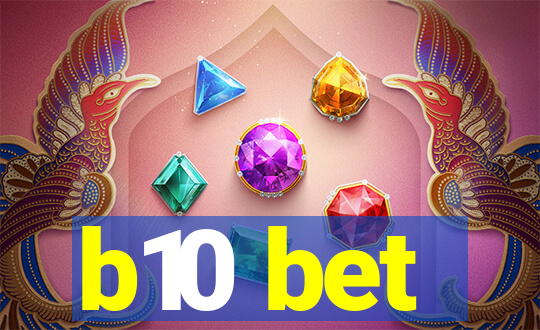 b10 bet